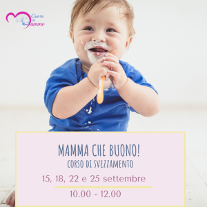Mamma che buono! corso di svezzamento 15/09/2026